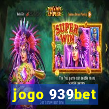 jogo 939bet